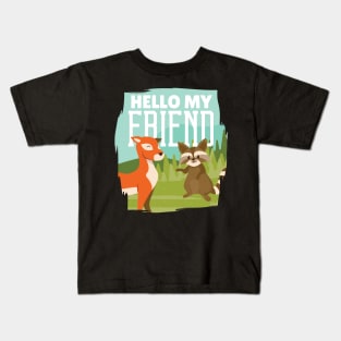 Hello My Friend - Vegan Team Kids T-Shirt